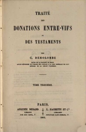 Cours de code Napoléon, 20. Traité des donations entre-vifs et des testaments ; 3
