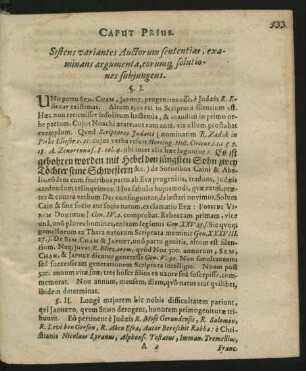 Caput Prius. Sistens variantes Auctorum sententias, examinans argumenta, eorumque solutiones subiungens.