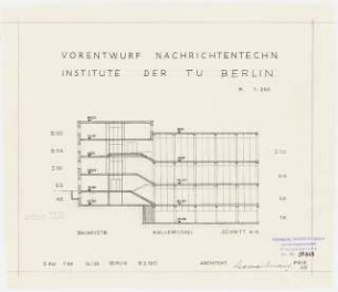 Nachrichtentechnische Institute der Technischen Universität Berlin Vorentwurf F: Schnitt 1:200