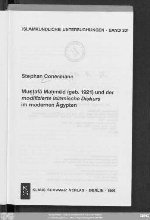 Muṣṭafā Maḥmūd (geb. 1921) und der modifizierte islamische Diskurs im modernen Ägypten