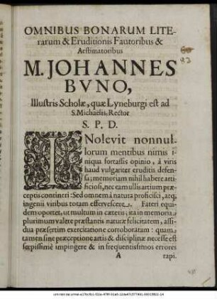 Omnibus Bonarum Literarum & Eruditionis Fautoribus & Aestimatoribus M. Johannes Buno, Illustris Scholae, quae Lyneburgi est ad S. Michaelis, Rector S. P. D.