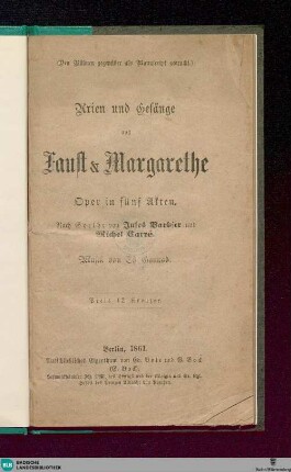 Arien und Gesänge aus Faust & Margarethe : Oper in fünf Akten