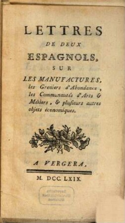 Lettres de deux Espagnols sur les manufactures