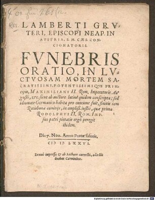 Funebris oratio, in luctuosam mortem Maximiliani II. Rom. Imperatoris