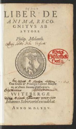 LIBER DE || ANIMA, RECO-||GNITVS AB || AVTORE Philip. Melanth.||