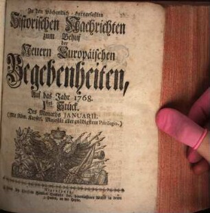 Kurtz-gefasster historischer Nachrichten zum Behuf der neuern europäischen Begebenheiten ... Stück : auf das Jahr ... 1768