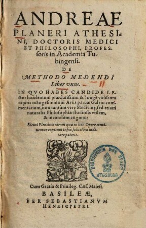Andreae Planeri De methodo medendi, 1. (1583). - 398 S.