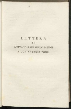 Lettera di Antonio Raffaello Mengs a Don Antonio Ponz.