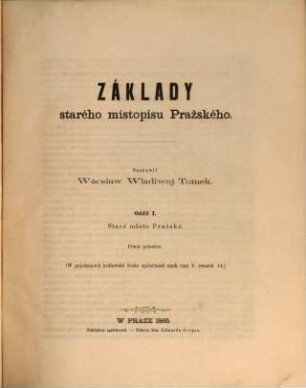 Základy starého místopisu Pražskeho, I. Staré mesto Prazské