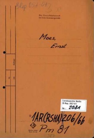 Personenheft Ernst Moes (*31.01.1898), Polizeioberinspektor und SS-Hauptsturmführer