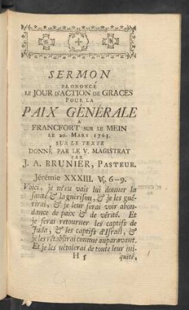 Sermon Prononcé Le Jour D'Action De Graces Pour La Paix Générale A Francfort Sur Le Mein Le 20. Mars 1763.