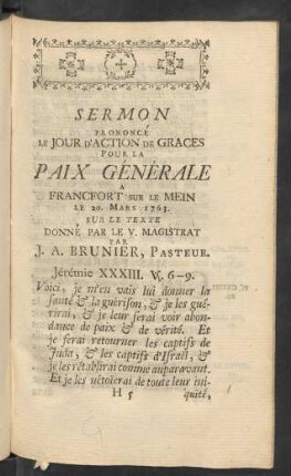 Sermon Prononcé Le Jour D'Action De Graces Pour La Paix Générale A Francfort Sur Le Mein Le 20. Mars 1763.