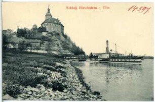 Hirschstein. Schloss mit Elbe und Dampfer Schandau