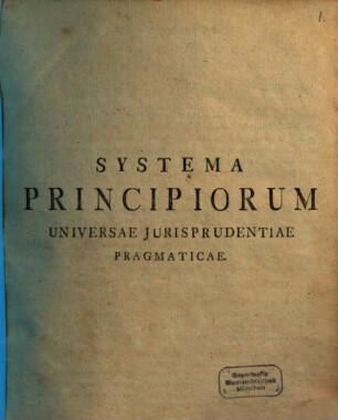 Systema principiorum universae iurisprudentiae pragmaticae