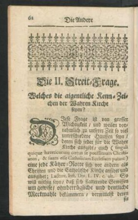 Die II. Streit-Frage. Welches die aigentliche Kenn-Zeichen der Wahren Kirche seyen?