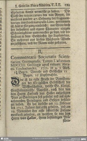 II. Commentarii Societatis Scientiarum Gottingensis. Tomus I. ad annum MDCCLI. Gottingae apud viduam Abrami Vandenhoeckii. 1752