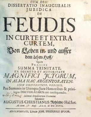 Dissertatio inauguralis Juridica de feudis in curte et extra curtem, Von Lehen in- und ausser dem Lehen-Hoff