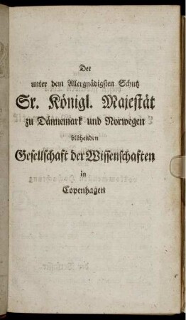 Der unter dem Allergnädigsten Schutz Sr. Königl Majestät.