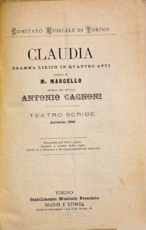 Claudia : dramma lirico in quattro atti ; Teatro Scribe, autunno 1886