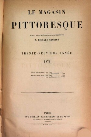 Le magasin pittoresque. 39. 1871