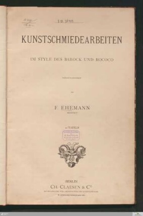 Kunstschmiedearbeiten im Style des Barock und Rococo