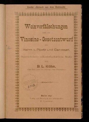 Weinverfälschungen und der Vinosine-Gesetzentwurf des Herrn v. Ploetz und Genossen