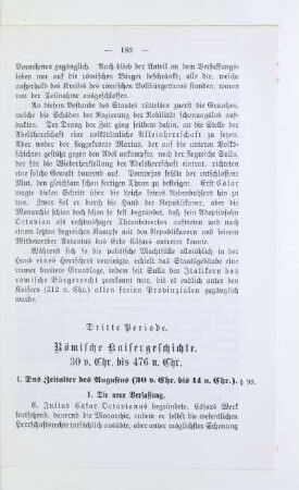 Dritte Periode. Römische Kaisergeschichte. 30 v. Chr. bis 476 n. Chr