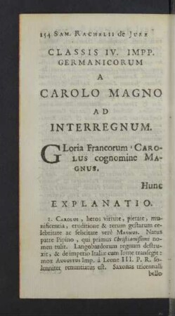 Classis IV. Impp. Germanicorum a Carolo Magno ad Interregnum. ... Explanatio.
