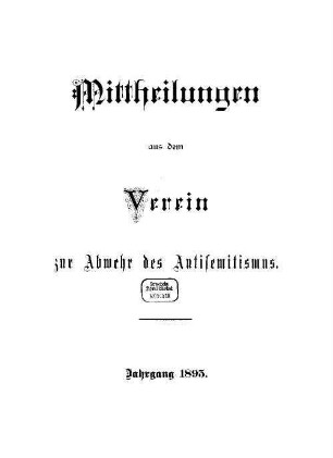 Mitteilungen aus dem Verein zur Abwehr des Antisemitismus. 5. 1895