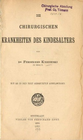 Die chirurgischen Krankheiten des Kindesalters