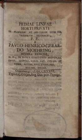 Primae Lineae Horti Privati : In Proprium Et Amicorum Usum Per Triennium Exstructi