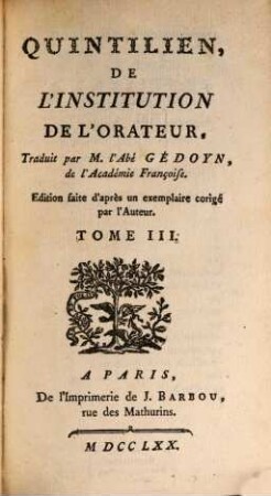 Quintilien, De L'Institution De L'Orateur, 3