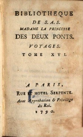 Bibliothèque universelle des dames. Classe 1, Voyages. 16. 1790