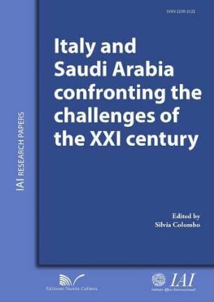 Italy and Saudi Arabia confronting the challenges of the XXI century