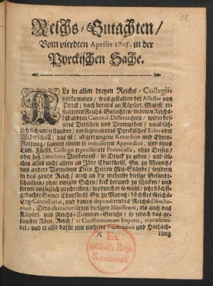 Reichs-Gutachten, Vom vierdten Aprilis 1705. in der Pyrckischen Sache : [Signatum Regenspurg, ...]