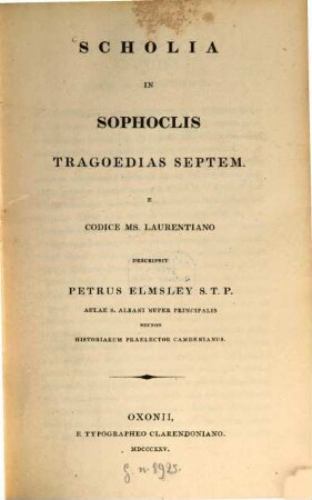 Scholia in Sophoclis tragoedias septem. [1], E codice mss. Laurentiano