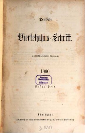 Deutsche Vierteljahrs-Schrift. 1860,1/2 = Jg. 23