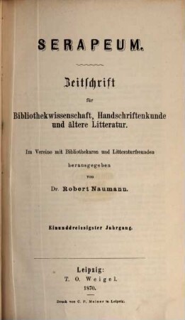 Serapeum : Zeitschrift für Bibliothekwissenschaft, Handschriftenkunde und ältere Literatur, 31. 1870