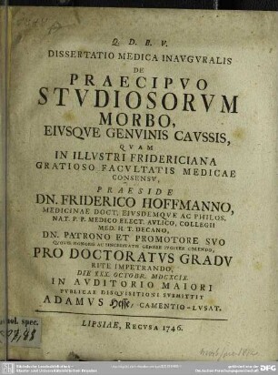 Dissertatio Medica Inauguralis De Praecipuo Studiosorum Morbo, Eiusque Genuinis Caussis