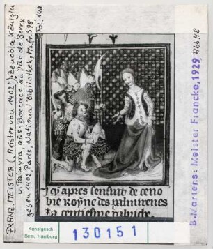 Paris, Bib. Nat.: MS fr. 598 (Meister von 1402, Boccaccio), fol. 148: Zenobia, Königin von Palmyra
