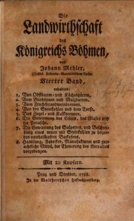 Die Landwirthschaft des Königreichs Böhmen, 4[,1,1]. ... Von Obstbaum- und Küchengärten ...