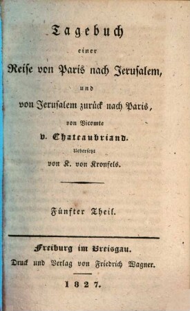 Tagebuch einer Reise von Paris nach Jerusalem und von Jerusalem zurück nach Paris, 5