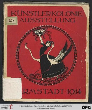 Künstlerkolonie-Ausstellung : Darmstadt 1914, 16. Mai bis 11. Oktober, Mathildenhöhe
