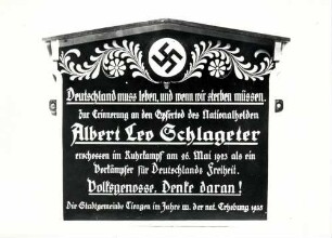 Tiengen/Hochrhein, Waldshut-Tiengen, WT; Propagandatafel zum Andenken an Albert Leo Schlageter
