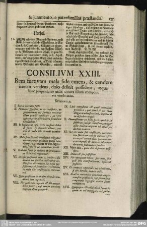 Consilium XXIII. Rem furtivam mala fide emens, & eandem iterum vendens, dolo desinit possidere, atque hinc proprietario utilis contra illum competit rei vindicatio