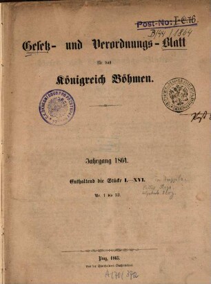 Gesetz- und Verordnungs-Blatt für das Königreich Böhmen, 1864 (1865), St. 1 - 16 = Nr. 1 - 53