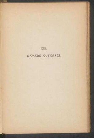 XIII. - Ricardo Gutiérrez