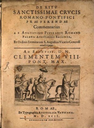 De Ritv Sanctissimae Crvcis Romano Pontifici Praeferendae Commentarius