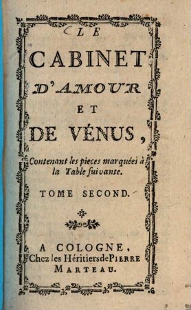 Le Cabinet D'Amour Et De Venus : Contenant les pièces marquées à la Table suivante, 2