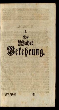 I. Die Wahre Bekehrung